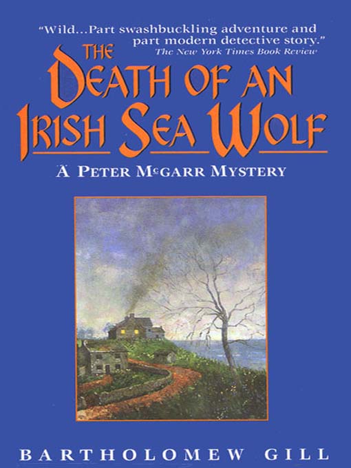 Title details for The Death of an Irish Sea Wolf by Bartholomew Gill - Wait list